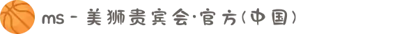 ms - 美狮贵宾会·官方(中国)